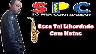 Essa Tal Liberdade - Sax Cover Com Notas