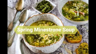 20 Minute Spring Minestrone Soup