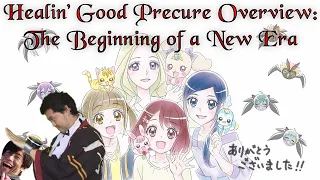 Healin' Good Precure Overview - The Beginning of a New Era