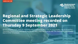 Regional and Strategic Leadership Committee Meeting - 9 September 2021