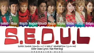 SUPER JUNIOR (슈퍼주니어) X GIRLS' GENERATION (소녀시대) 'S.E.O.U.L' Lyrics [Color Coded Han_Rom_Eng]