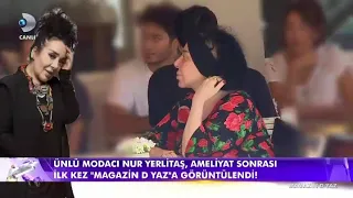 Nur Yerlitaş'ın Ameliyat Sonrası İlk Görüntüsü