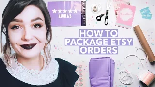 How To Package Etsy Orders (To Get 5* Reviews and Return Customers) | CLASSYBURD