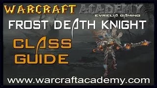 5.4 Frost Death Knight DPS Guide - Warcraft Academy