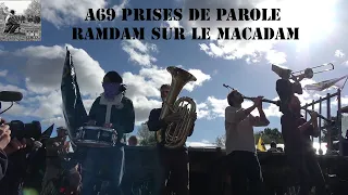 A69 Prises de paroles Ramdam sur le Macadam