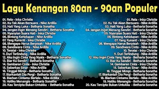 Kumpulan Lagu Lawas Indonesia Terpopuler | Lagu Tembang Kenangan Indonesia 90an Terhits