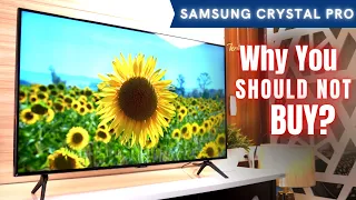 Know what's wrong with Samsung New Series Crystal 4K Pro Smart TV? | Unboxing & Review Samsung AUE70