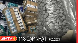 Bản tin 113 online cập nhật ngày 17/3: Bắt 3 tiếp viên ‘xách tay’ ma túy từ Pháp về Việt Nam | ANTV