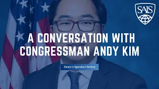 Shaping the New Global Order in a Post COVID World A Conversation with Congressman Andy Kim