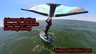 Advanced tacking tips and techniques for wing foiling