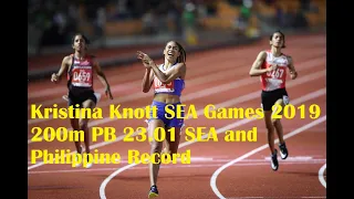 Kristina Knott SEA Games 2019  23.01 SEA 200m Record