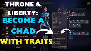 Throne & Liberty: How to Become Stronger with Traits (Beginner Guide) - MUST WATCH.