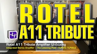 Rotel A11 Tribute Integrated Stereo Amplifier | The Listening Post | TLPCHC TLPWLG