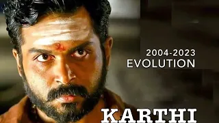 Karthi | Evolution | Tamil Cinema | 2004-2023