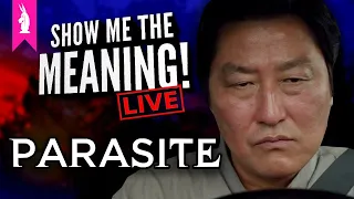 Parasite (2019) – Eat the Rich? – Show Me the Meaning! LIVE!