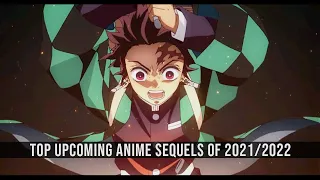 Top Upcoming Anime Sequels of 2021/2022