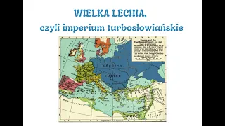 Wielka Lechia - cała prawda