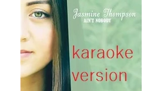 Felix Jaehn Ain't Nobody (Loves Me Better) ft Jasmine Thompson Karaoke