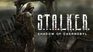 S.T.A.L.K.E.R. Shadow of Chernobyl часть№6 - 04/08/2021