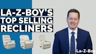 La-Z-Boy's Top 5 Selling Recliners for 2021