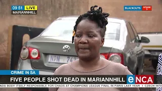 Crime In SA | Five people shot dead in Marianhill