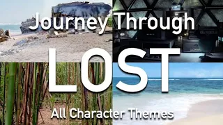 LOST Music and Ambience (All Character Themes from Seasons 1-6) ~ Journey Through LOST