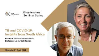 Emeritus Prof Robin Wood & Prof Linda-Gail Bekker – TB and COVID-19: Insights from South Africa