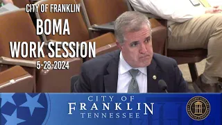 City of Franklin, BOMA Work Session 5-28-2024