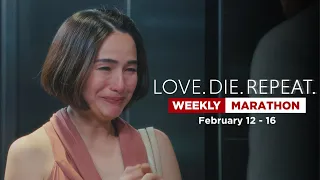 Love.Die.Repeat: Weekly Marathon | February 12 - 16, 2024