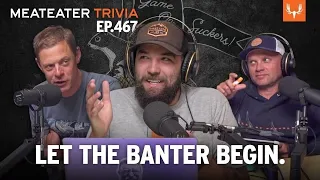 MeatEater Trivia | Ep. 467