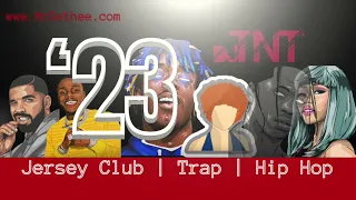 23 (Jersey Club | Trap | Hip Hop)