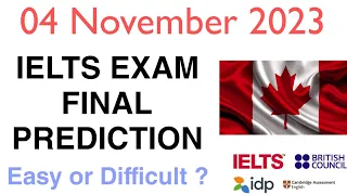 4 November 2023 IELTS Exam Test Prediction | Last Minute Exam Preparation Ultimate Guide | IDP & BC