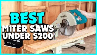 ✅Top 5 Best Budget Miter Saws under $200 of 2023