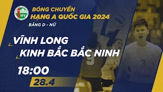 🔴Trực tiếp | Vĩnh Long vs Kinh Bắc Bắc Ninh | Bảng D - Nữ giải bóng chuyền hạng A quốc gia 2024