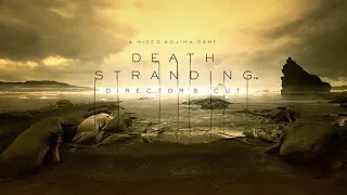 Death Stranding - Director's Cut / Режиссёрская версия PS5 / Teaser Trailer