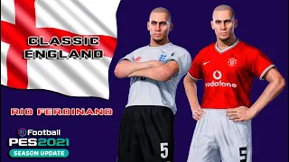 RIO FERDINAND face+stats (Classic England) How to create in PES 2021