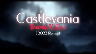 Castlevania - Vampire Killer ( 2023 Cover )