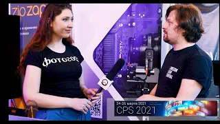 CPS 2021. Картинки с выставки. Интервью. Часть II