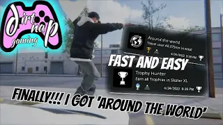 Skater XL console HOW TO easily get the impossible 'Around The World' trophy in under 50 minutes