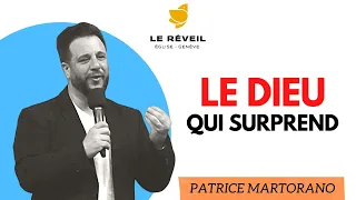 Le Dieu qui surprend // Patrice Martorano (27.03.2022)