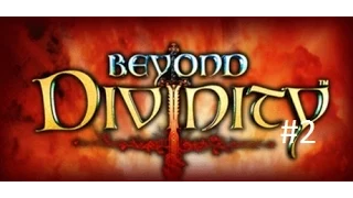 Beyond Divinity #2 - Лабиринт с сюрпризами