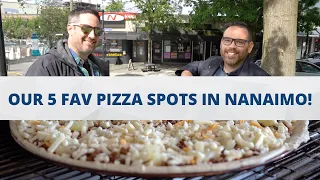 5 Pizza Places You NEED to Visit in Nanaimo BC!