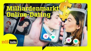 Liebe auf den ersten Klick? Das Geschäft mit Online-Dating | ZDFinfo Doku