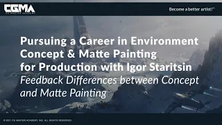 Feedback Differences Between Concept And Matte Painting with Igor Staritsin