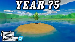 75 years with 0$ on "1 Tree Island"