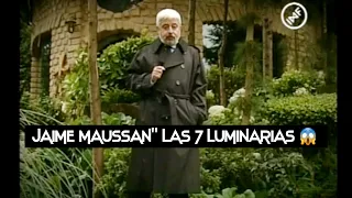 JAIME MAUSSAN " LAS 7 LUMINARIAS