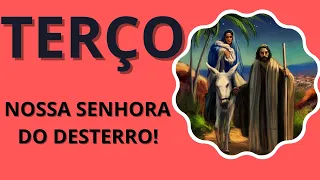 Terço de Nossa Senhora do Desterro SEGUNDA FEIRA, 27 DE MAIO DE 2024