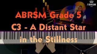 ABRSM Grade 5 - C3: A Distant Star in the Stillness - David Önaç - Syl. 2023 & 2024 - Piano Tutorial