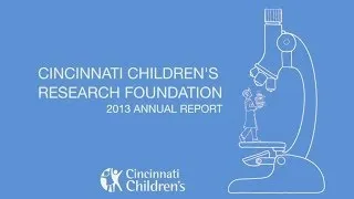 2013 Cincinnati Children's Research Annual Report