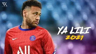 NEYMAR JR. ► BALTI - YA LILI ● SKILLS & GOALS 2020/2021 | HD